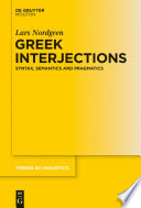 Greek interjections : syntax, semantics and pragmatics /