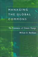 Managing the global commons : the economics of climate change /