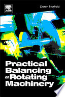 Practical balancing of rotating machinery /