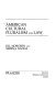 American cultural pluralism and law /