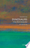 Dinosaurs : a very short introduction /
