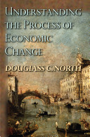 Understanding the process of economic change /
