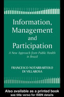 Information, management and participation : a new approach from public health in Brazil /