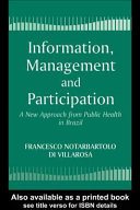 Information, management and participation : a new approach from public health in Brazil / Francesco Notarbartolo di Villarosa.