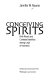 Conceiving spirits : birth rituals and contested identities among Laujé of Indonesia /