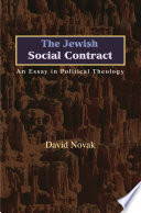 The Jewish social contract : an essay in political theology /