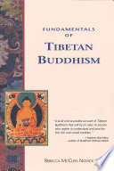 Fundamentals of Tibetan Buddhism / by Rebecca McClen Novick.