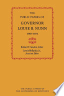 The Public Papers of Governor Louie B. Nunn : 1967-1971.