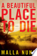 A beautiful place to die : a novel /