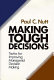 Making tough decisions : tactics for improving managerial decision making / Paul C. Nutt.