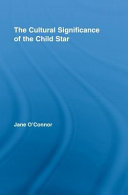 The cultural significance of the child star /