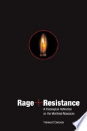 Rage and resistance : a theological reflection on the Montreal Massacre / Theresa O'Donovan.