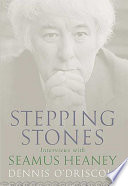 Stepping stones : interviews with Seamus Heaney / Dennis O'Driscoll.