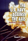 The U.S. Navy against the Axis : surface combat, 1941-1945 / Vincent P. O'Hara.