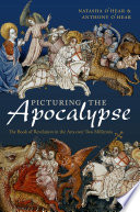 Picturing the Apocalypse : the book of Revelation in the arts over two millennia /