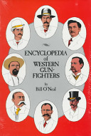 Encyclopedia of western gunfighters /