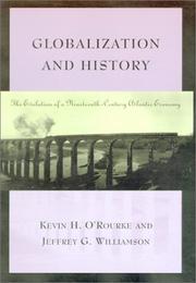 Globalization and history : the evolution of a nineteenth-century Atlantic economy /