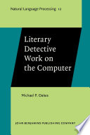 Literary detective work on the computer /