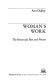 Woman's work : the housewife, past and present / by Ann Oakley.