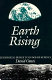 Earth rising : ecological belief in an age of science /