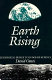 Earth rising : ecological belief in an age of science / David Oates.