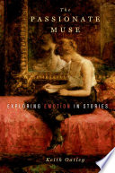 The passionate muse : exploring emotion in stories /