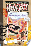 Jackpot : an Aldo Zelnick comic novel / written by Karla Oceanak ; illustrated by Kendra Spanjer.