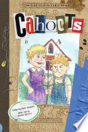Cahoots : an Aldo Zelnick comic novel /