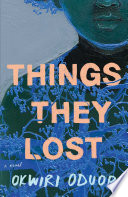 Things they lost : a novel /