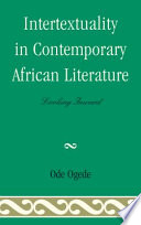 Intertextuality in contemporary African literature : looking inward /