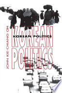 Korean politics : the quest for democratization and economic development / John Kie-chiang Oh.