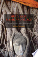 Head, eyes, flesh, and blood : giving away the body in Indian Buddhist literature /