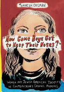 "How come boys get to keep their noses?" : women and Jewish American identity in contemporary graphic memoirs /