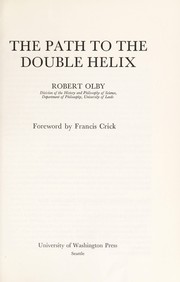 The path to the double helix /