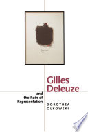 Gilles Deleuze and the ruin of representation /