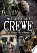 Foul deeds around Crewe /