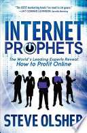 Internet prophets : the world's leading experts reveal how to profit online /