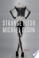 Strange flesh /