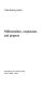 Millennialism, utopianism, and progress / Theodore Olson.