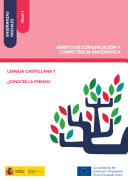 Ensenanzas iniciales : Nivel I : ambito de Comunicacion y Competencia Matematica : lengua castellana 1 : ¿conoces la prensa? /