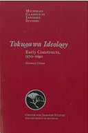 Tokugawa ideology : early constructs, 1570-1680 /