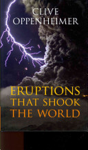 Eruptions that shook the world /