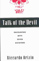 Talk of the devil : encounters with seven dictators /