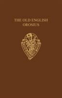 The Old English Orosius /