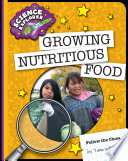 Growing nutritious food.