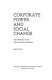 Corporate power and social change: the politics of the life insurance industry.