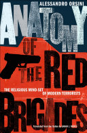 Anatomy of the Red Brigades : the religious mind-set of modern terrorists /