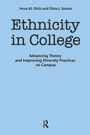 Ethnicity in college : advancing theory and improving diversity practices on campus /