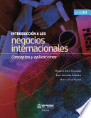 Introducción a los negocios internacionales : conceptos y aplicaciones / Mauricio Ortiz Velásquez, Egna Avendaño Cárdenas, Harold Silva Guerra.