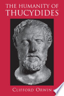 The humanity of Thucydides /